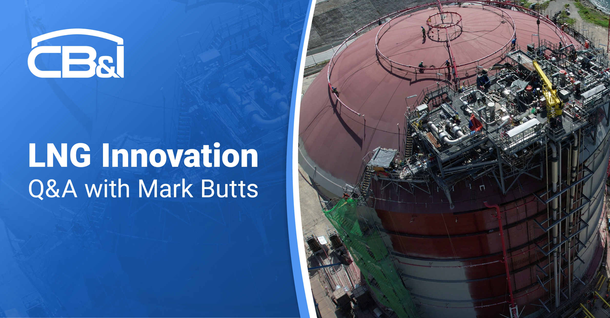 LNG Innovation | Q&A with Mark Butts